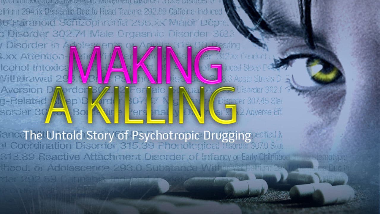 Backdrop – Making a Killing: The Untold Story of Psychotropic Drugging