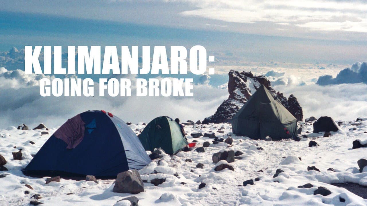 Backdrop – Kilimanjaro: Going For Broke