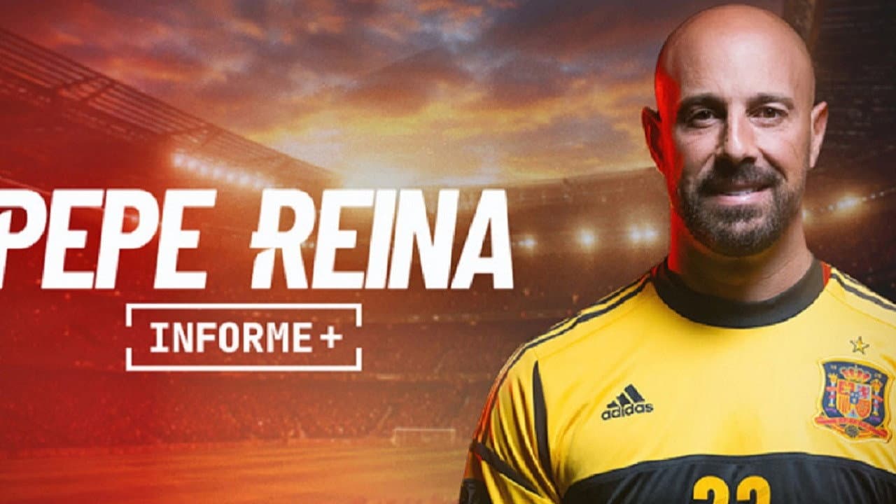 Backdrop – Informe+. La última parada de Pepe Reina