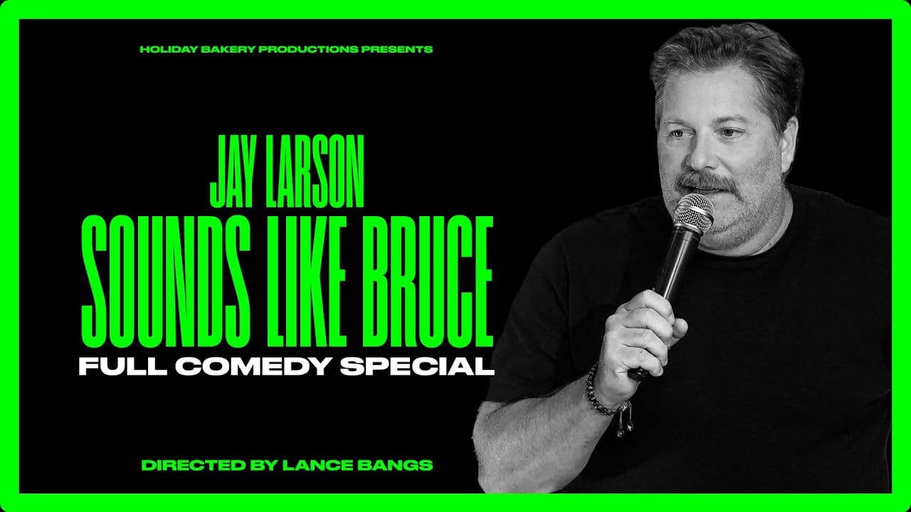 Backdrop – Jay Larson: Sounds Like Bruce