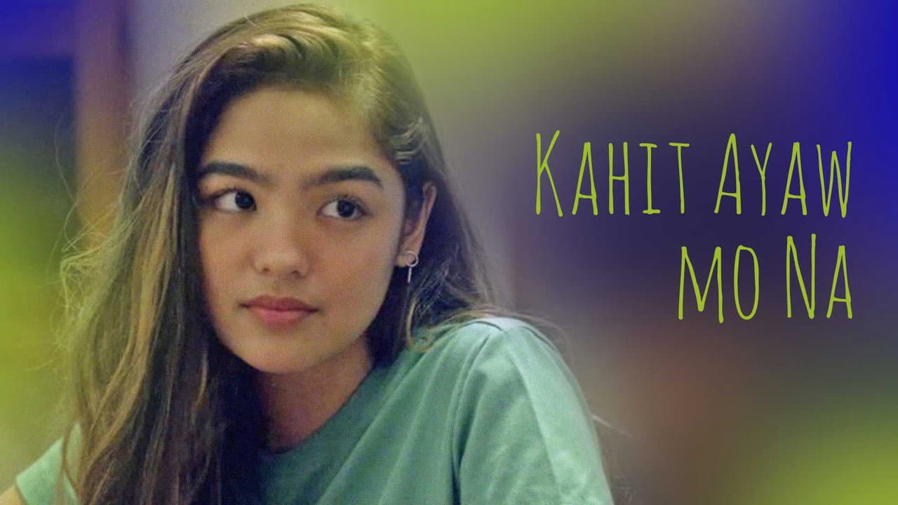 Backdrop – Kahit Ayaw Mo Na