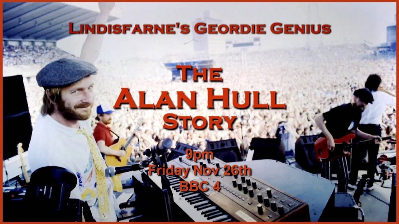 Backdrop – Lindisfarne's Geordie Genius: The Alan Hull Story