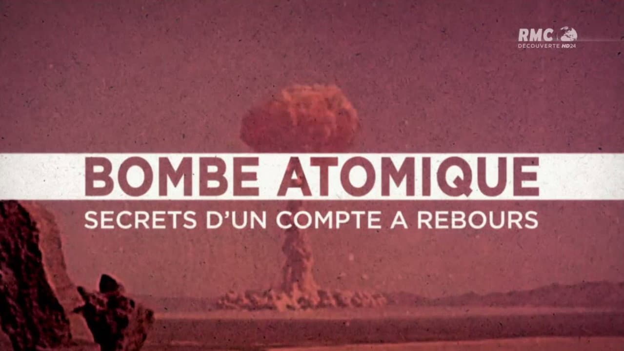 Backdrop – Bombe atomique : Les Secrets d'un compte à rebours