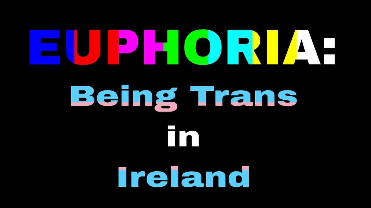 Backdrop – Euphoria: Being Trans in Ireland