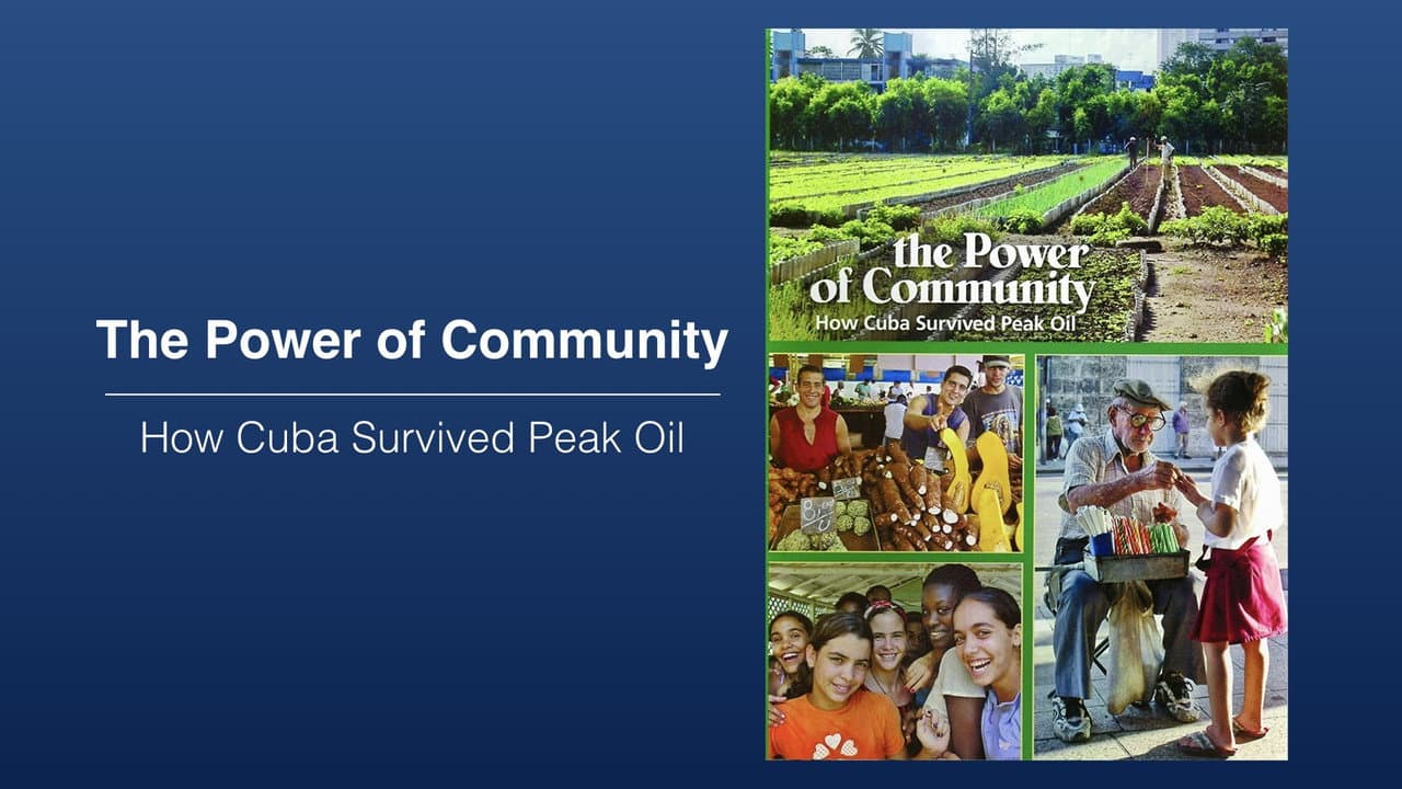Backdrop – The Power of Community: How Cuba Survived Peak Oil