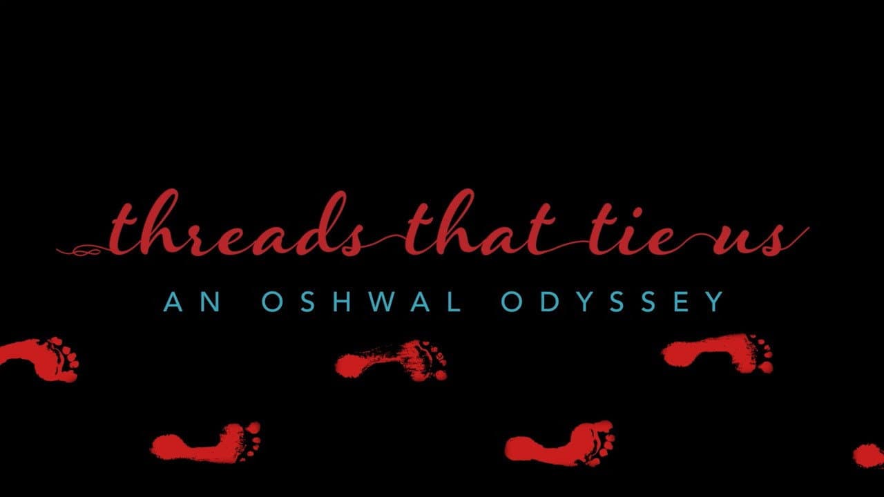 Backdrop – Threads That Tie Us: An Oshwal Odyssey