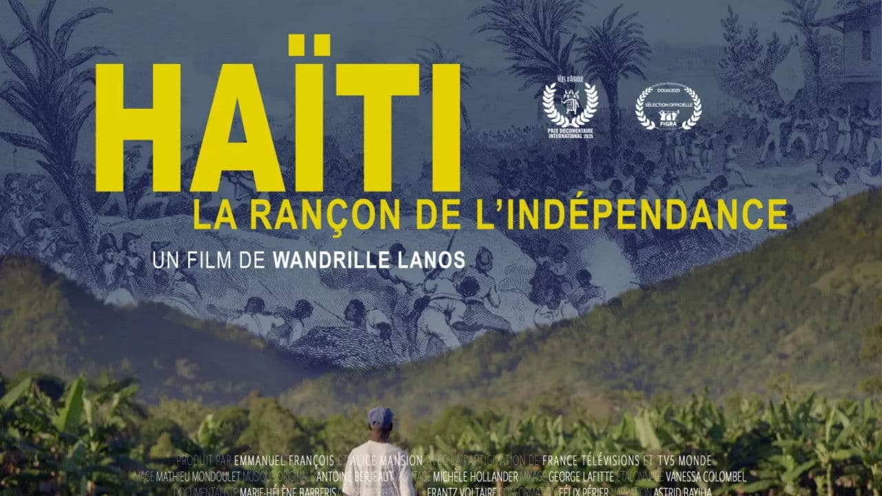 Backdrop – Haïti, la rançon de l'indépendance