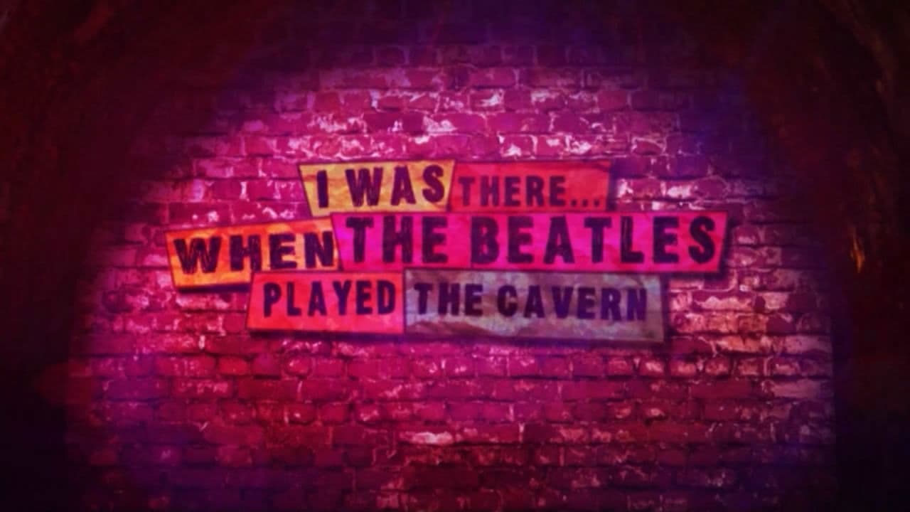 Backdrop – I Was There: When the Beatles Played the Cavern