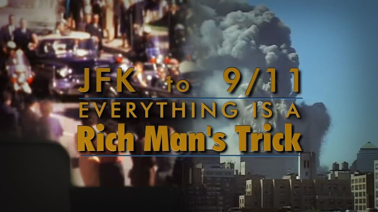 Backdrop – JFK to 9/11: Everything is a Rich Man's Trick
