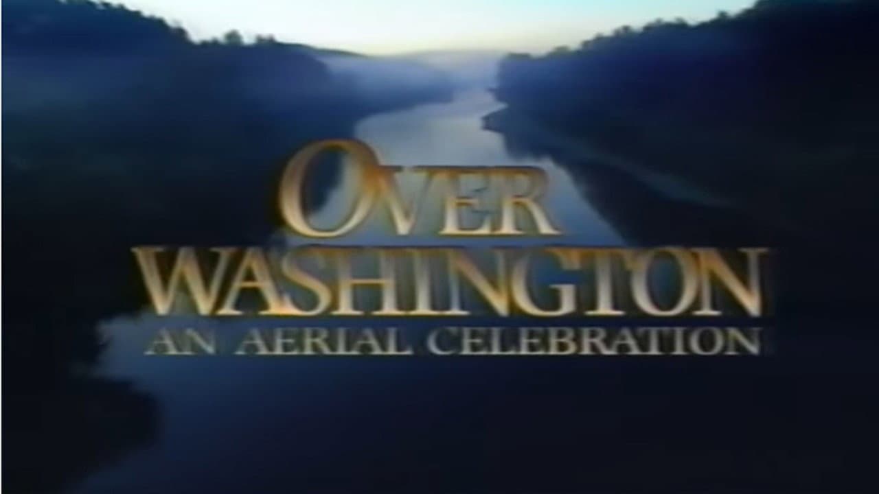 Backdrop – Over Washington: An Aerial Celebration