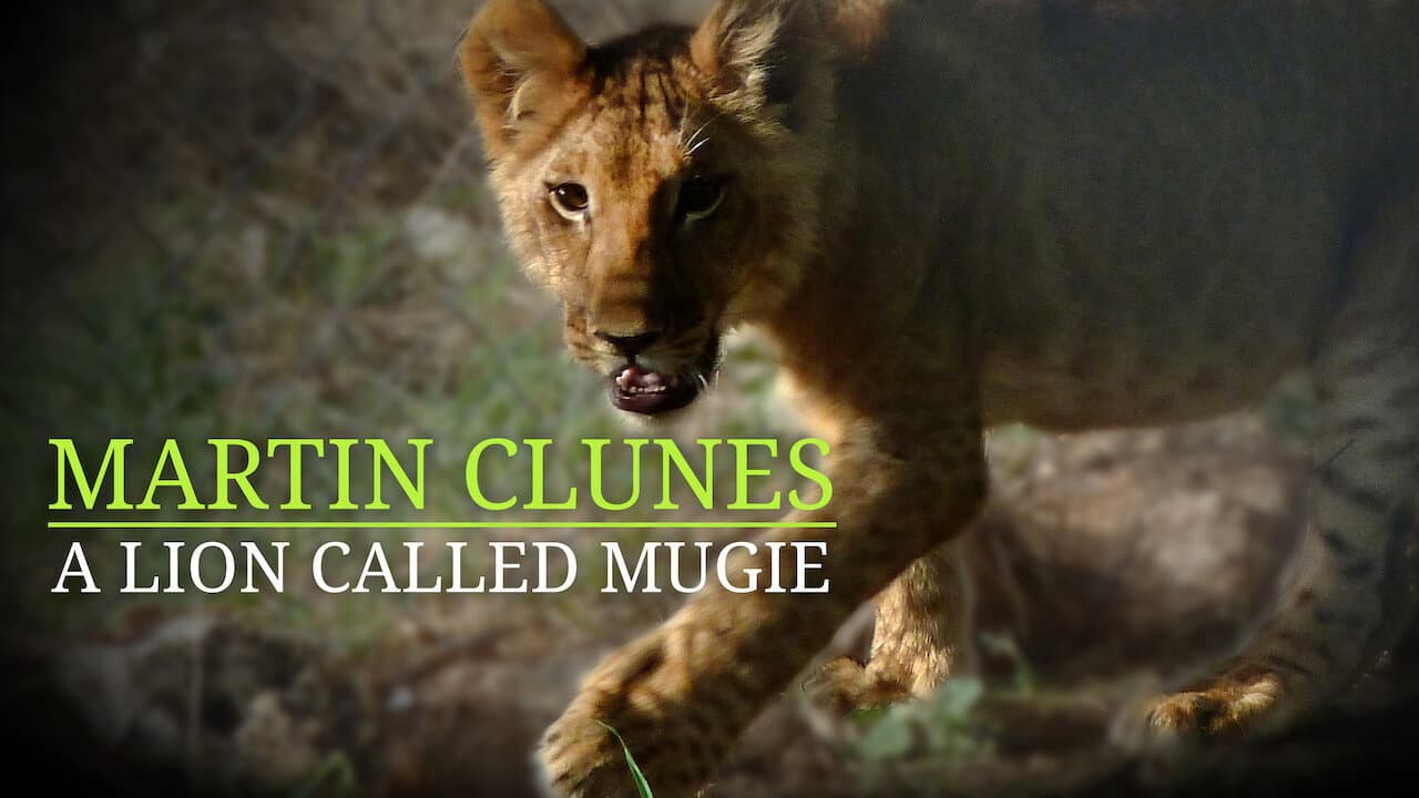 Backdrop – Martin Clunes & a Lion Called Mugie