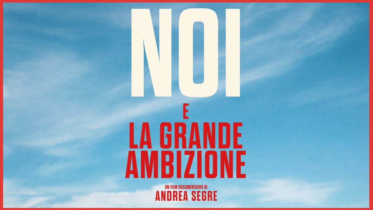 Backdrop – Noi e la grande ambizione