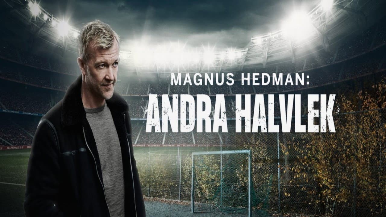 Backdrop – Magnus Hedman: Andra halvlek