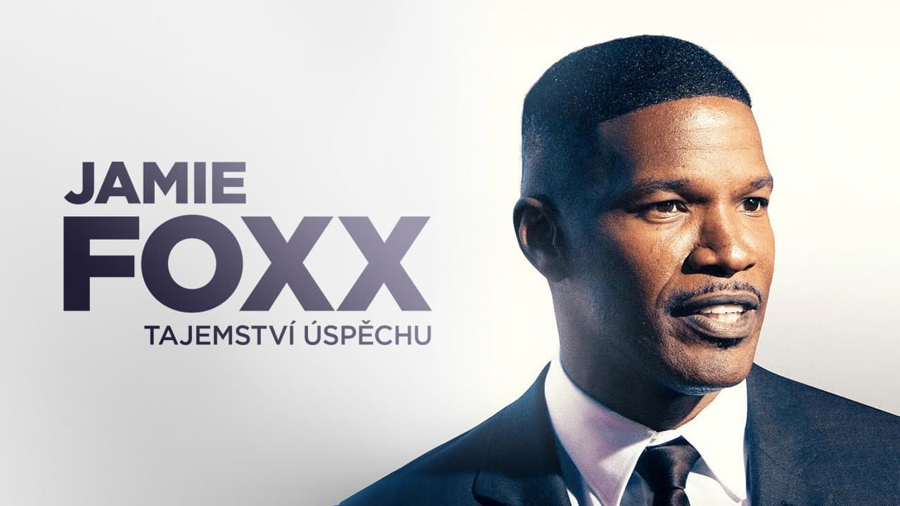 Backdrop – Jamie Foxx: Secret to Success