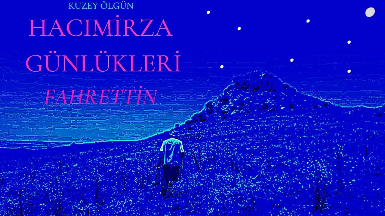 Backdrop – Hacımirza diaries fahrettin