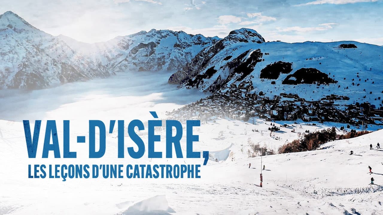 Backdrop – Val d'Isère : Les lecons d'une catastrophe