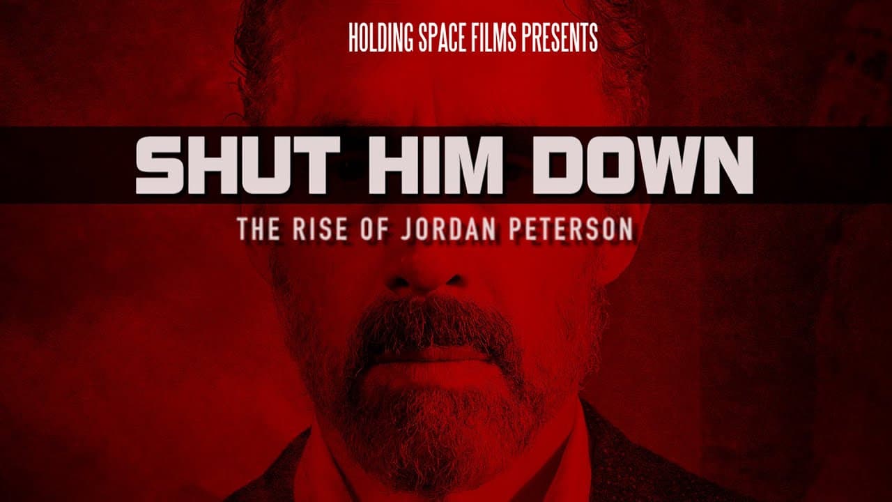 Backdrop – Shut Him Down: The Rise of Jordan Peterson