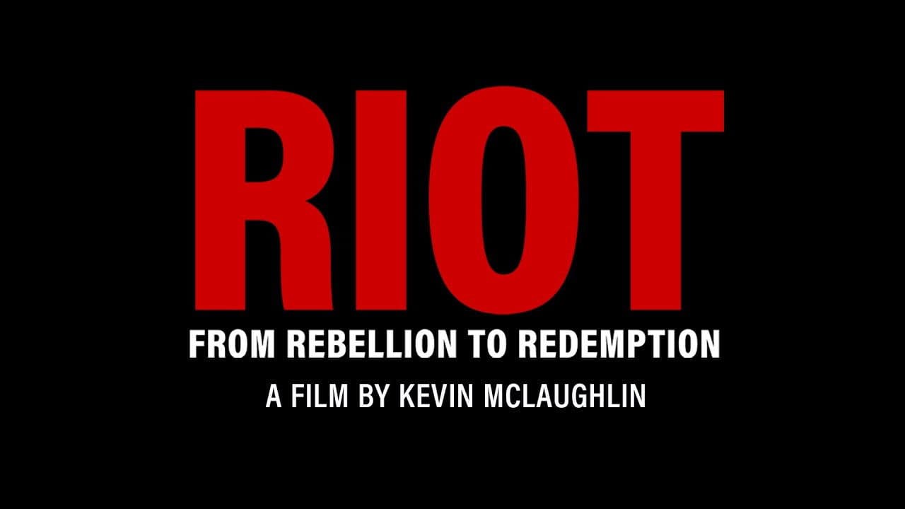 Backdrop – Riot: From Rebellion to Redemption