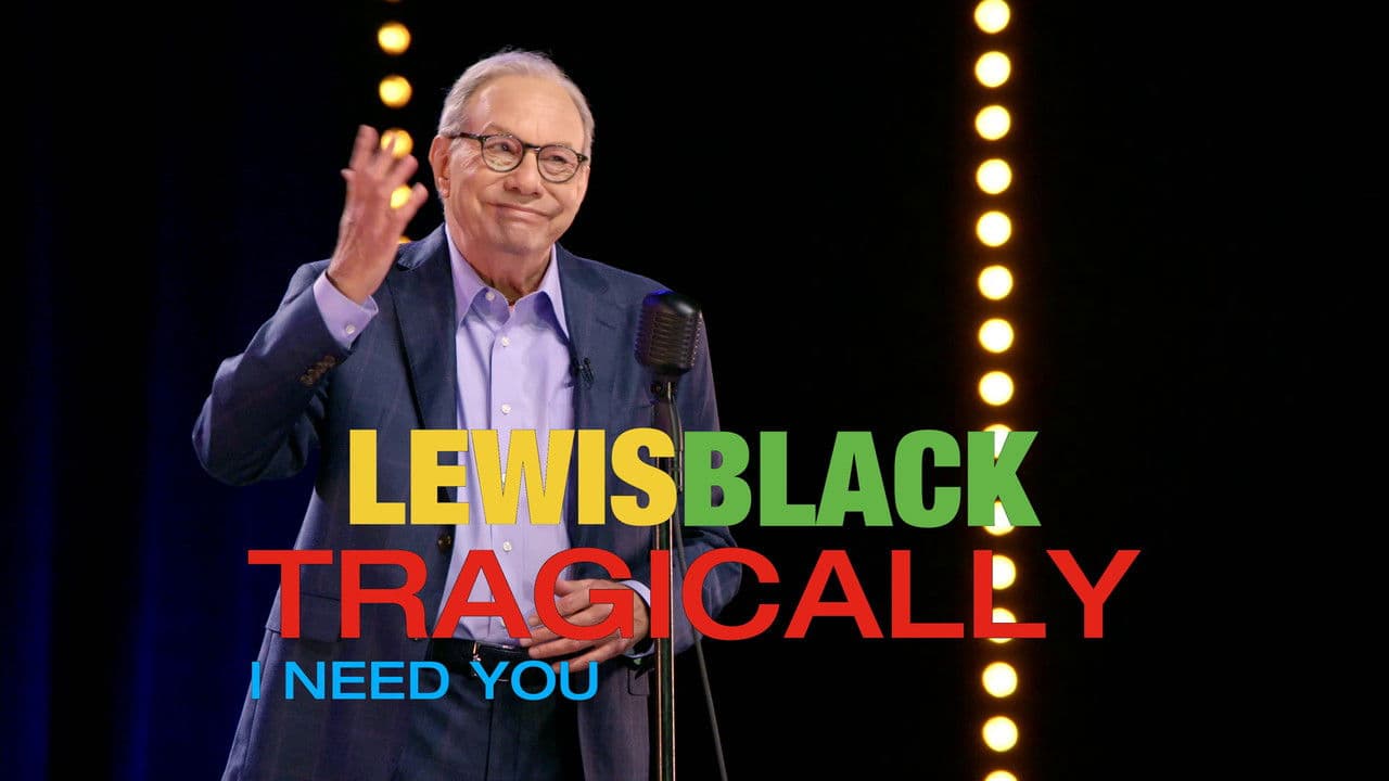 Backdrop – Lewis Black: Tragically, I Need You