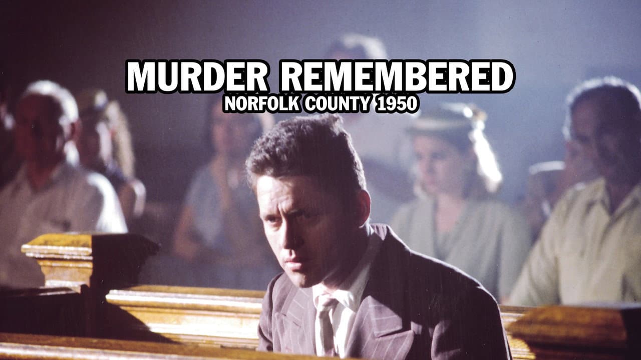 Backdrop – Murder Remembered - Norfolk County 1950.