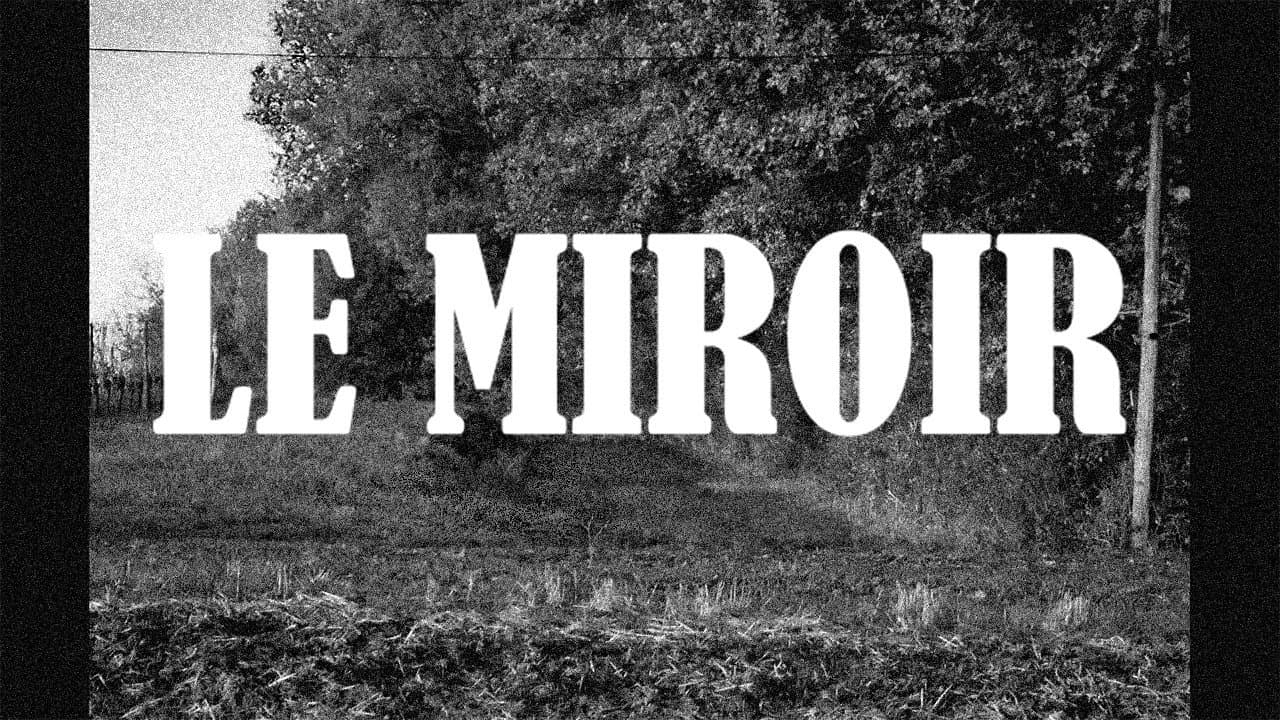 Backdrop – Le Miroir