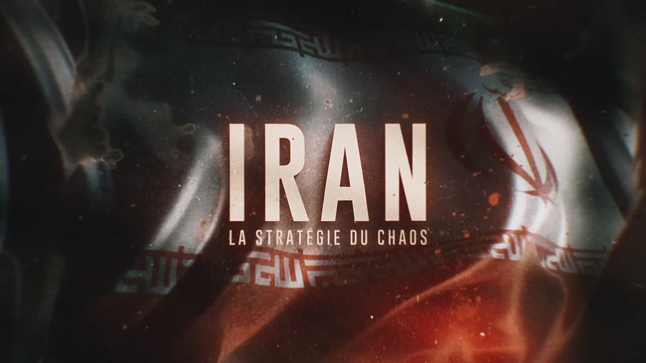 Backdrop – Iran : La Stratégie du chaos