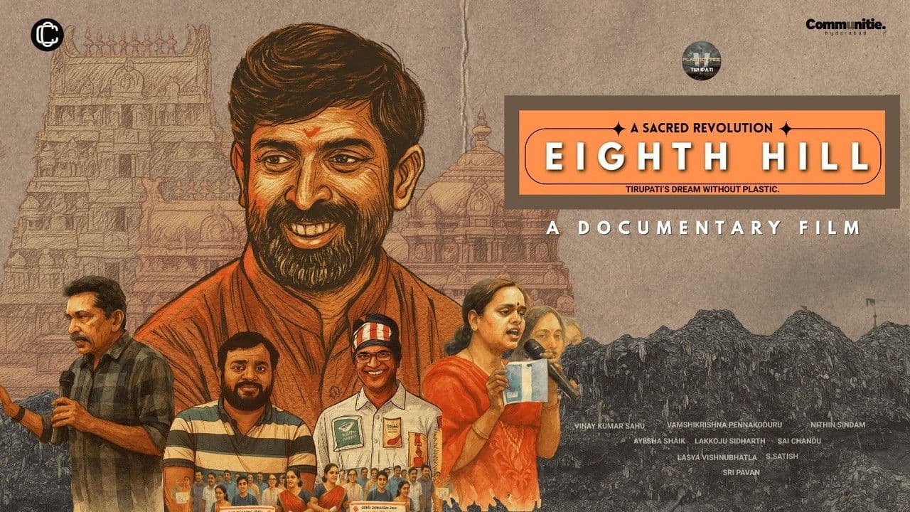 Backdrop – Eighth Hill - A Sacred Revolution: Tirupati's Dream without Plastic