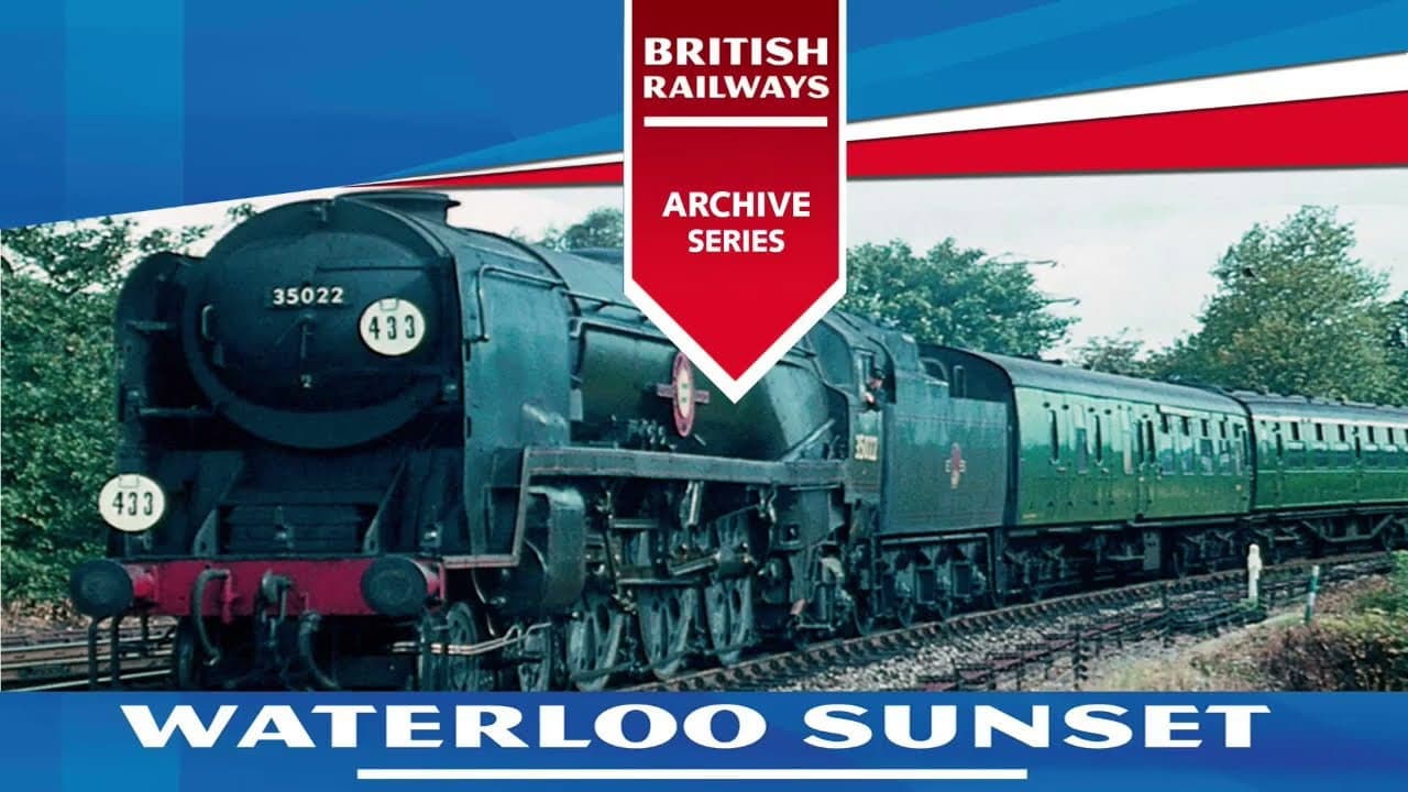 Backdrop – British Railways Volume 1: Waterloo Sunset