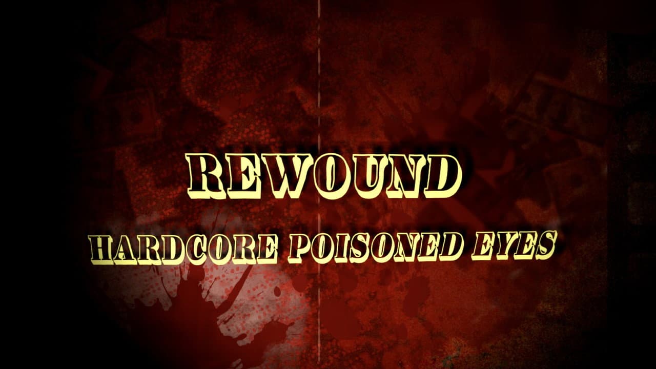 Backdrop – Rewound: Hardcore Poisoned Eyes
