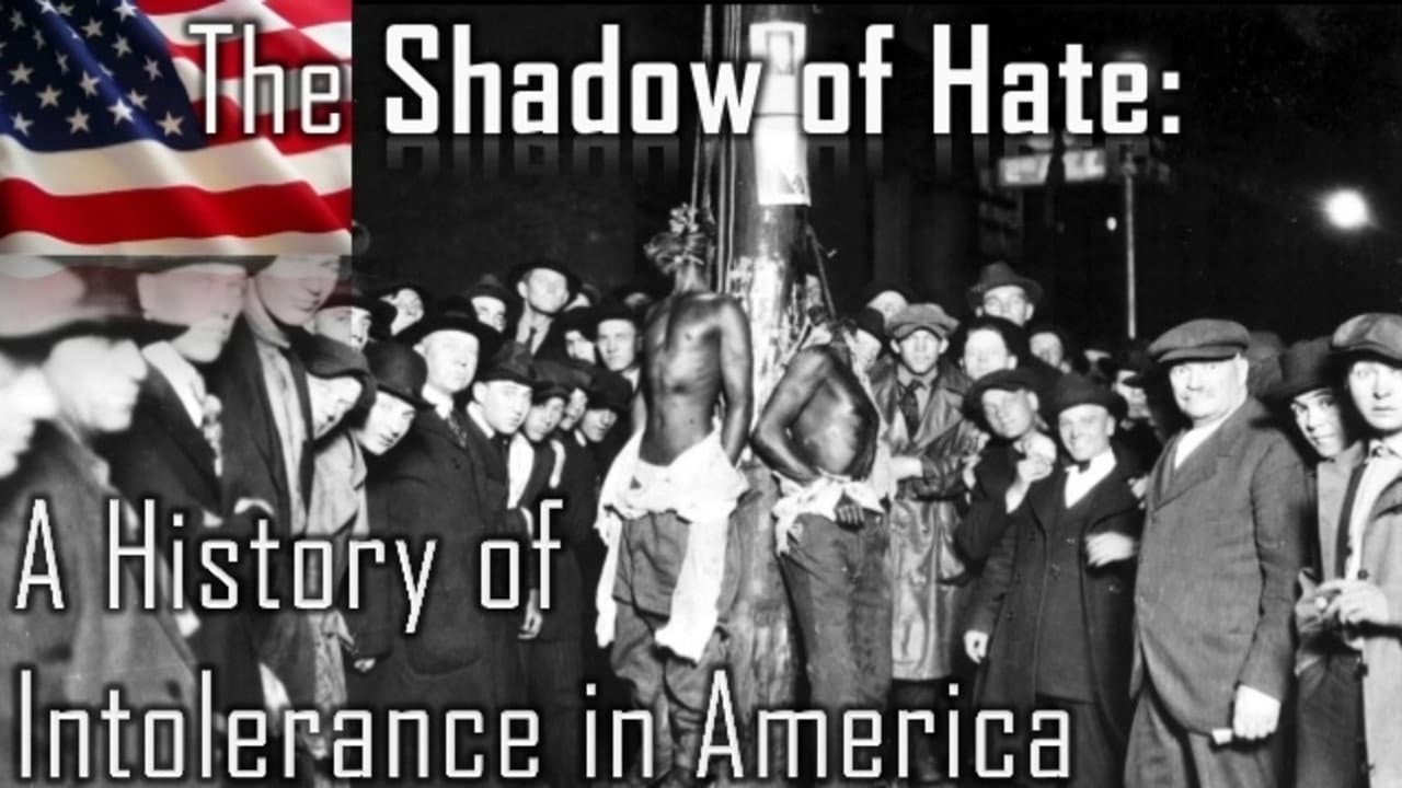Backdrop – The Shadow of Hate: A History of Intolerance in America