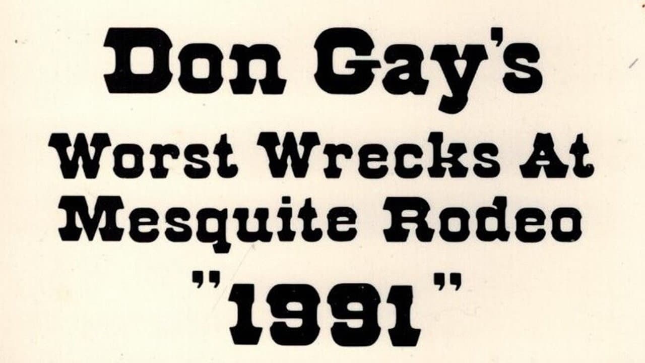 Backdrop – Don Gay's Worst Wrecks At Mesquite Rodeo 1991