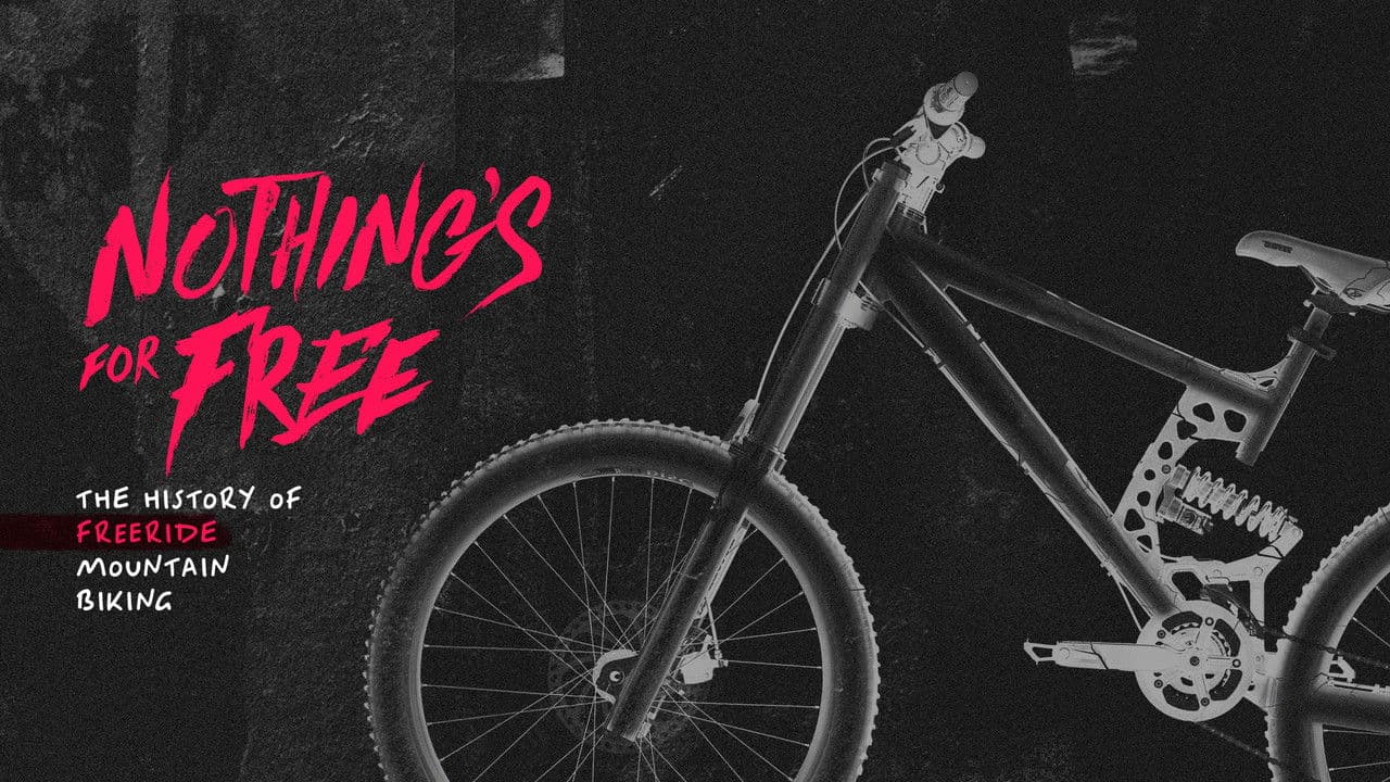 Backdrop – Nothing's for Free: The History of Freeride Mountain Biking