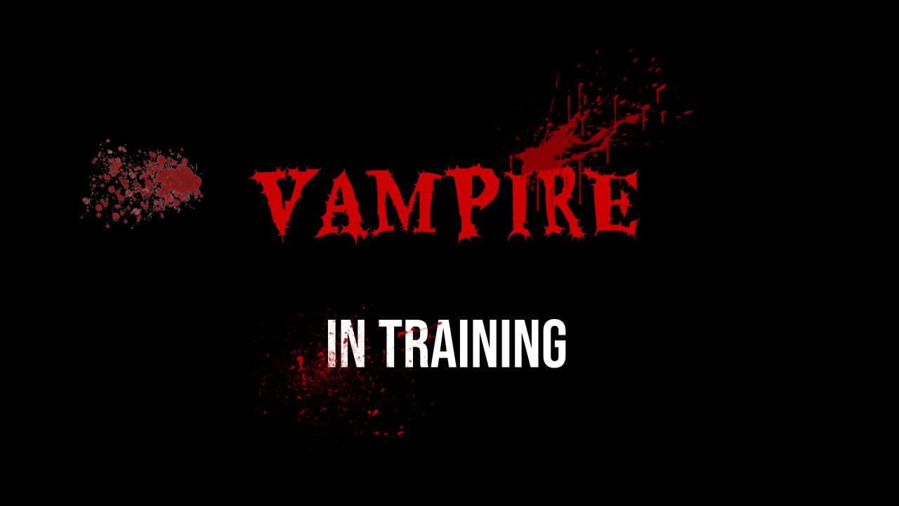 Backdrop – Vampire In Training (V.I.T.)