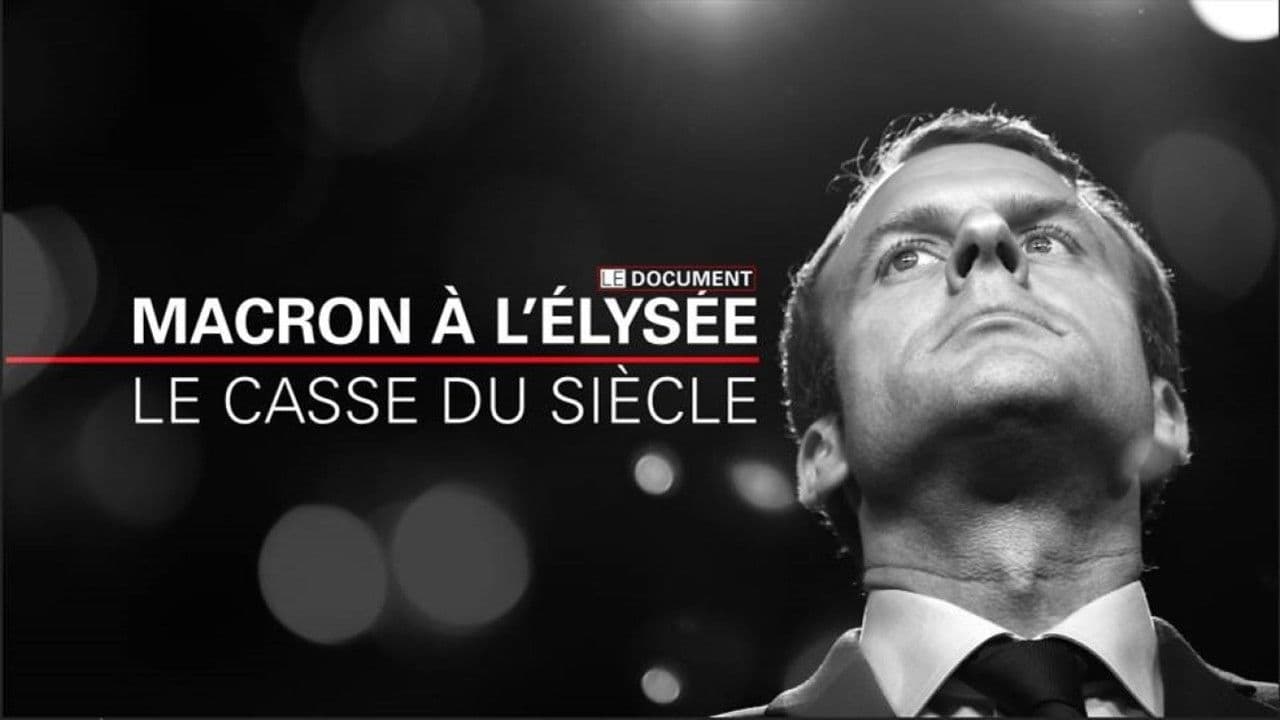 Backdrop – Macron à l'Elysée, le casse du siècle