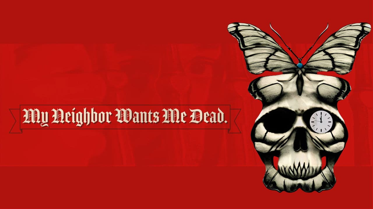 Backdrop – My Neighbor Wants Me Dead