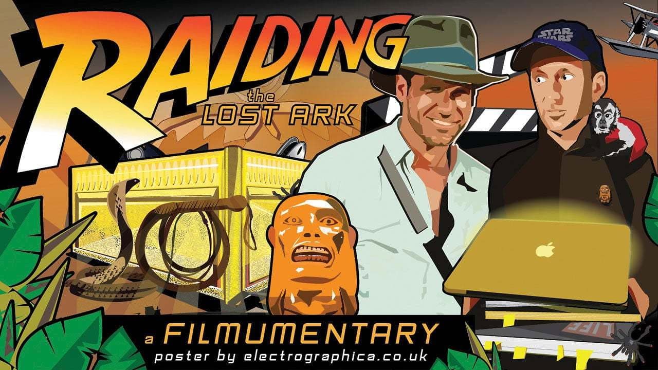 Backdrop – Raiding the Lost Ark: A Filmumentary