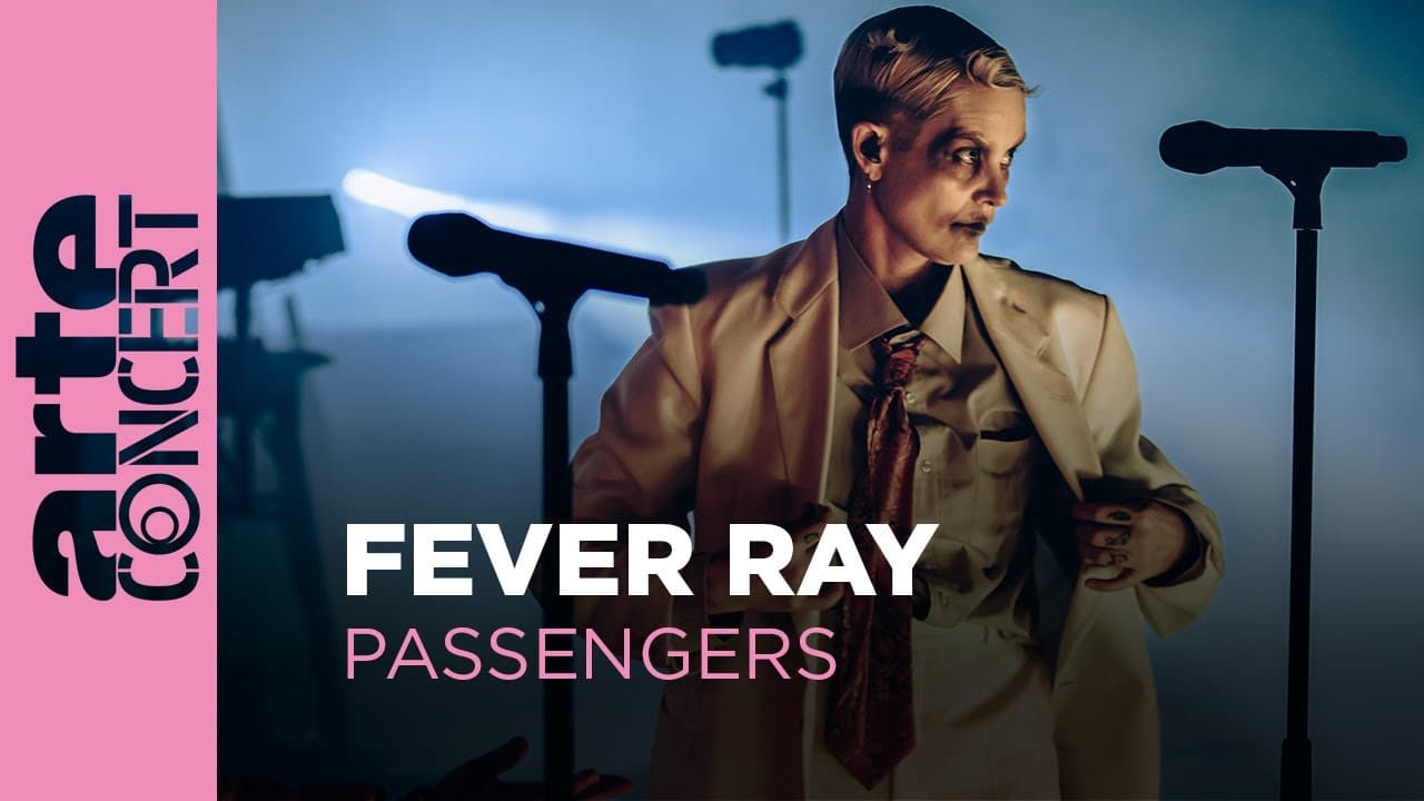 Backdrop – Fever Ray in Passengers - ARTE Concert
