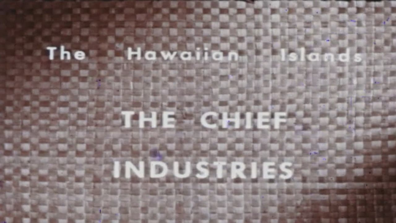 Backdrop – The Hawaiian Islands: The Chief Industries