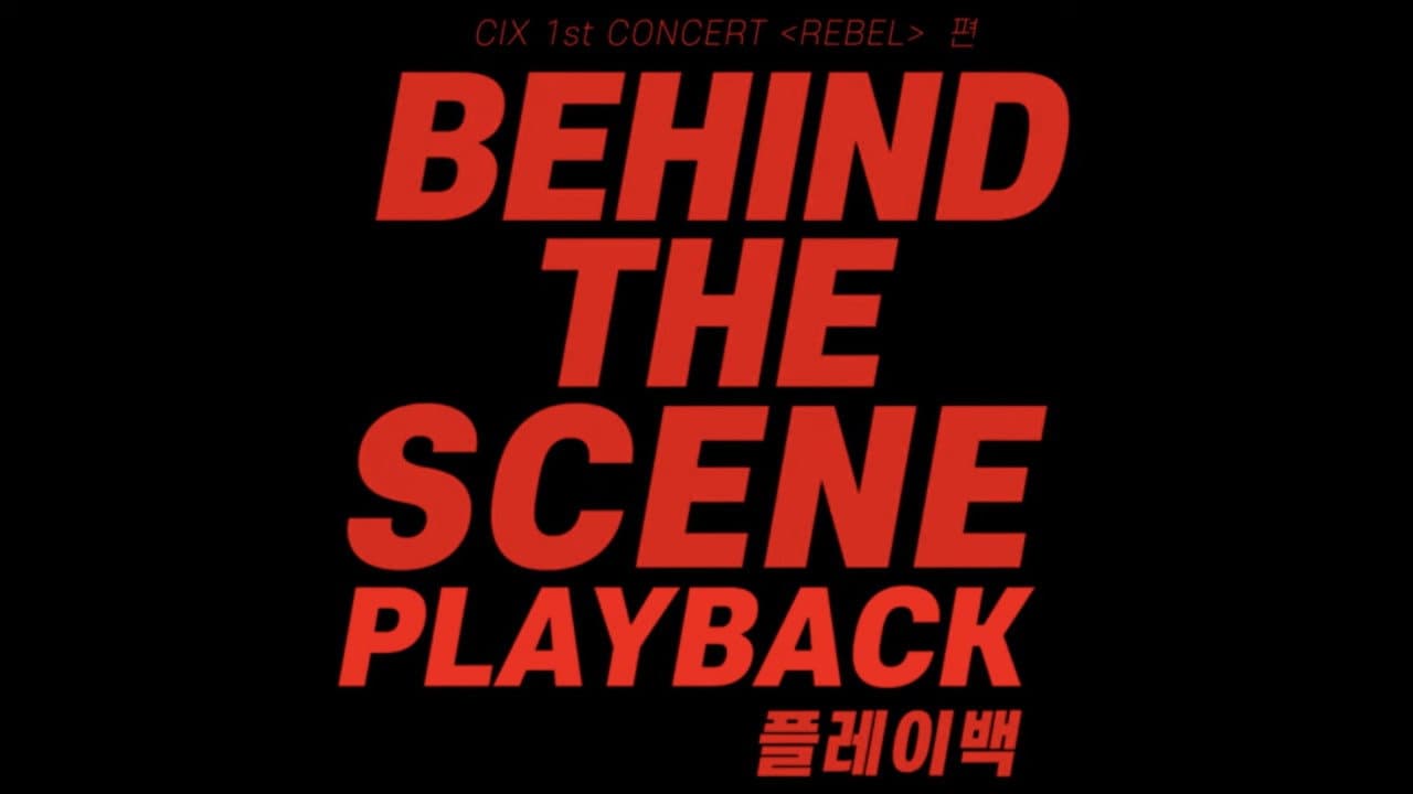 Backdrop – CIX 1st Concert ‘Rebel’: Playback