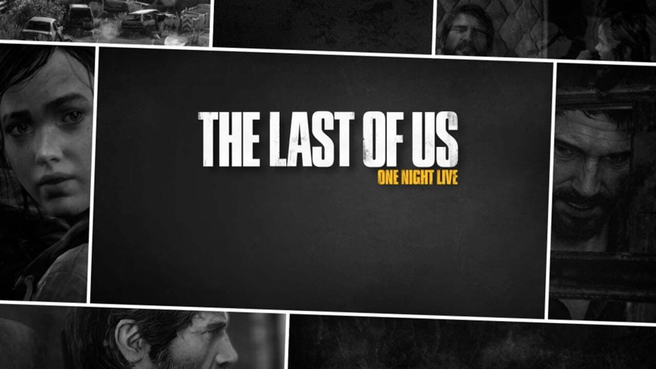 Backdrop – The Last of Us: One Night Live