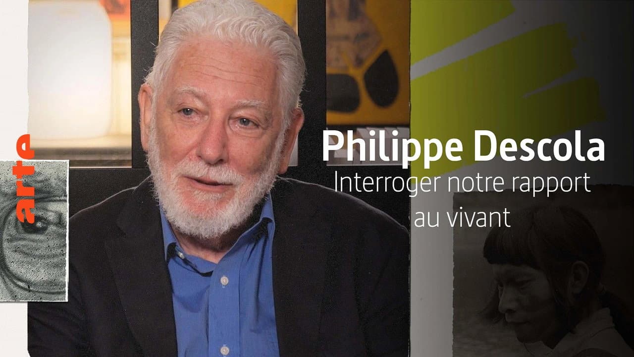 Backdrop – Le Grand Entretien avec Philippe Descola