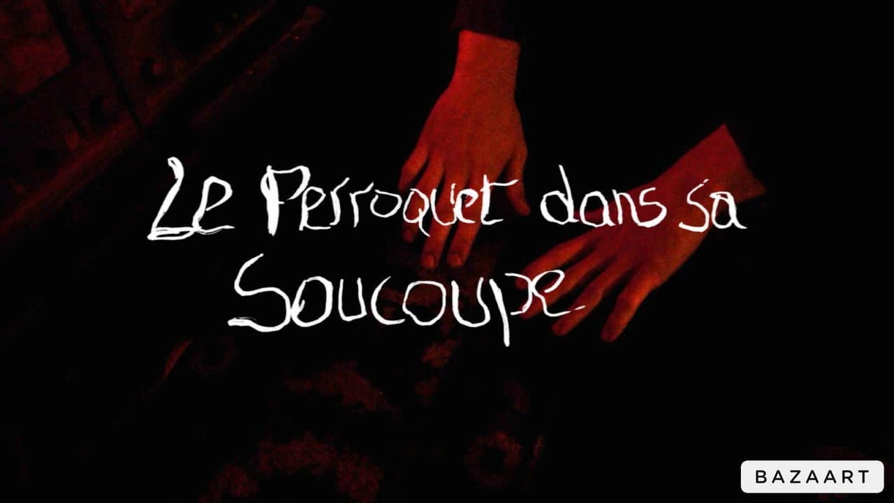 Backdrop – Le Perroquet dans sa Soucoupe (Short Version)