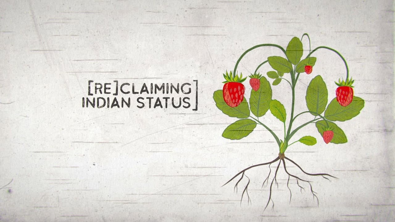 Backdrop – (Re)Claiming Indian Status
