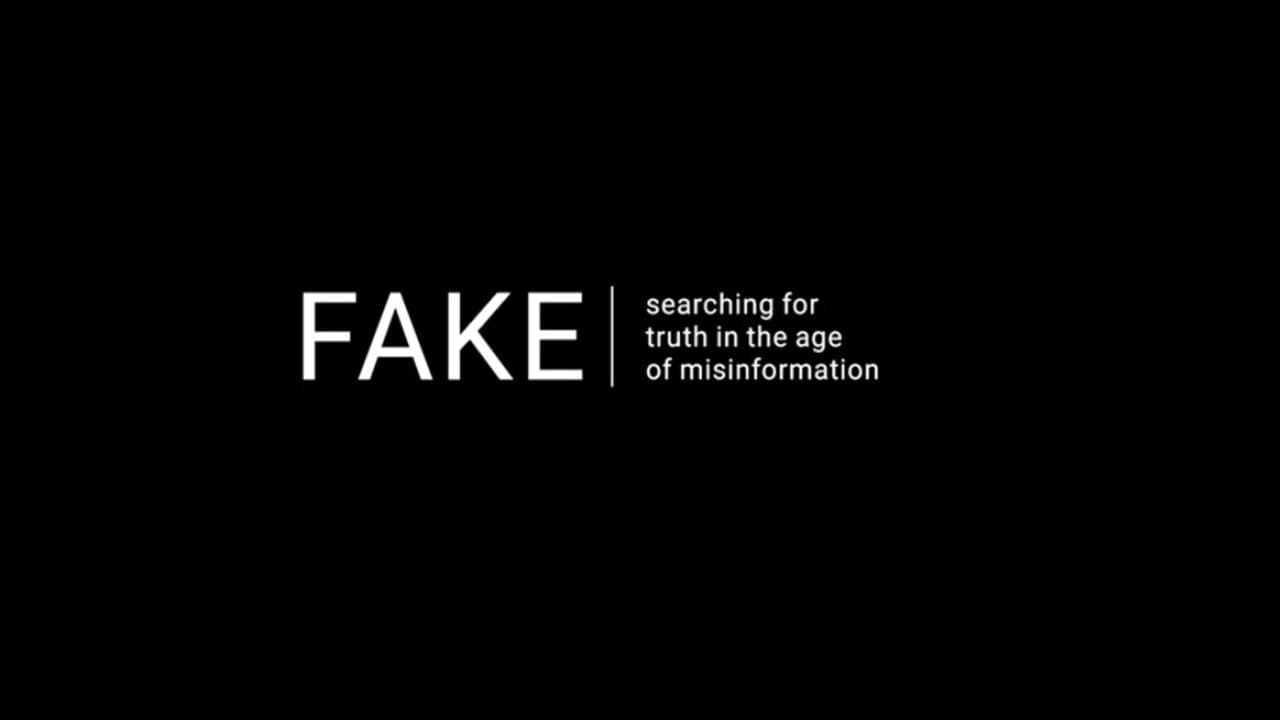 Backdrop – Fake: Searching for Truth in the Age of Misinformation