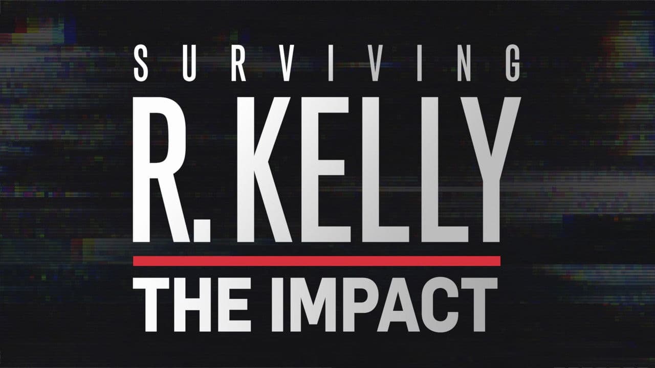 Backdrop – Surviving R. Kelly: The Impact