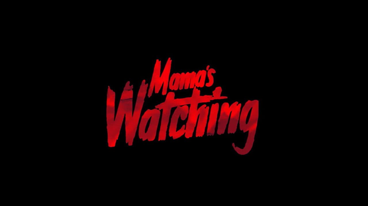 Backdrop – Mama's Watching