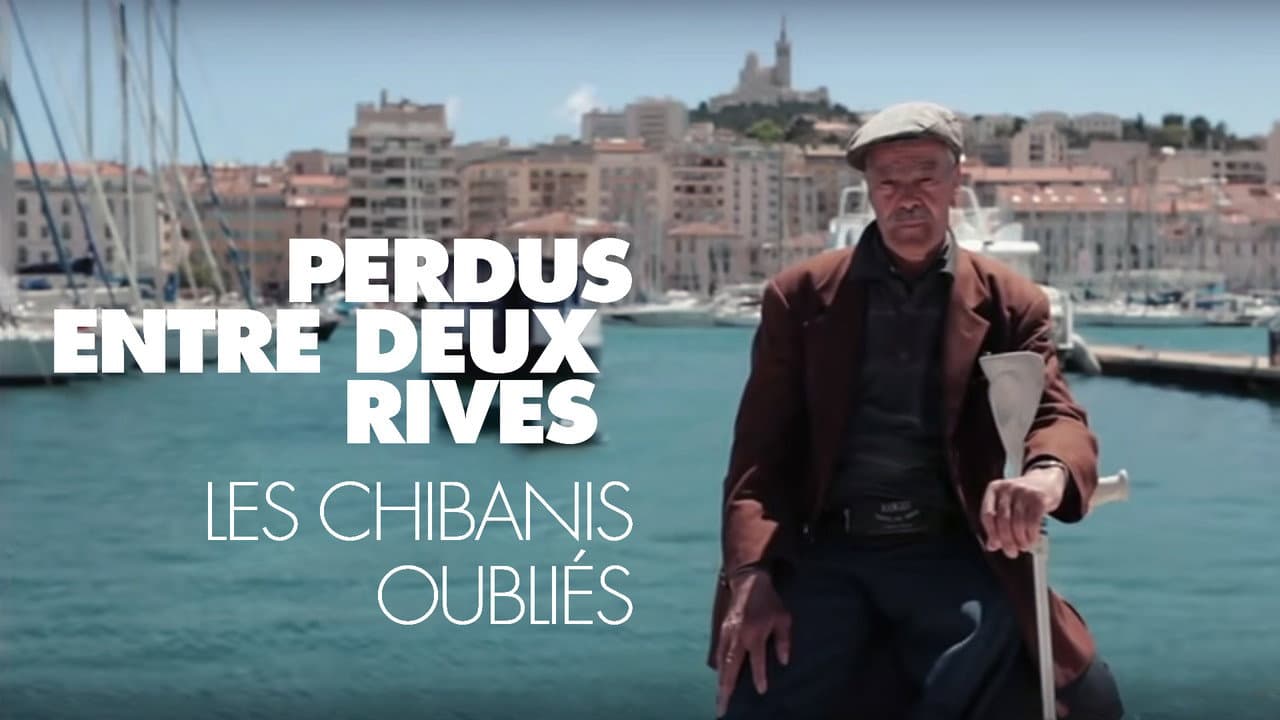 Backdrop – Perdus entre deux rives, les Chibanis oubliés