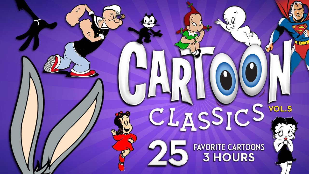 Backdrop – Cartoon Classics - Vol. 5: 25 Favorite Cartoons - 3 Hours