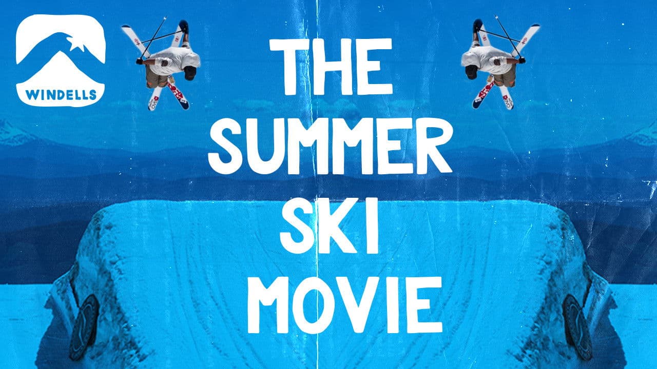 Backdrop – The Summer Ski Movie