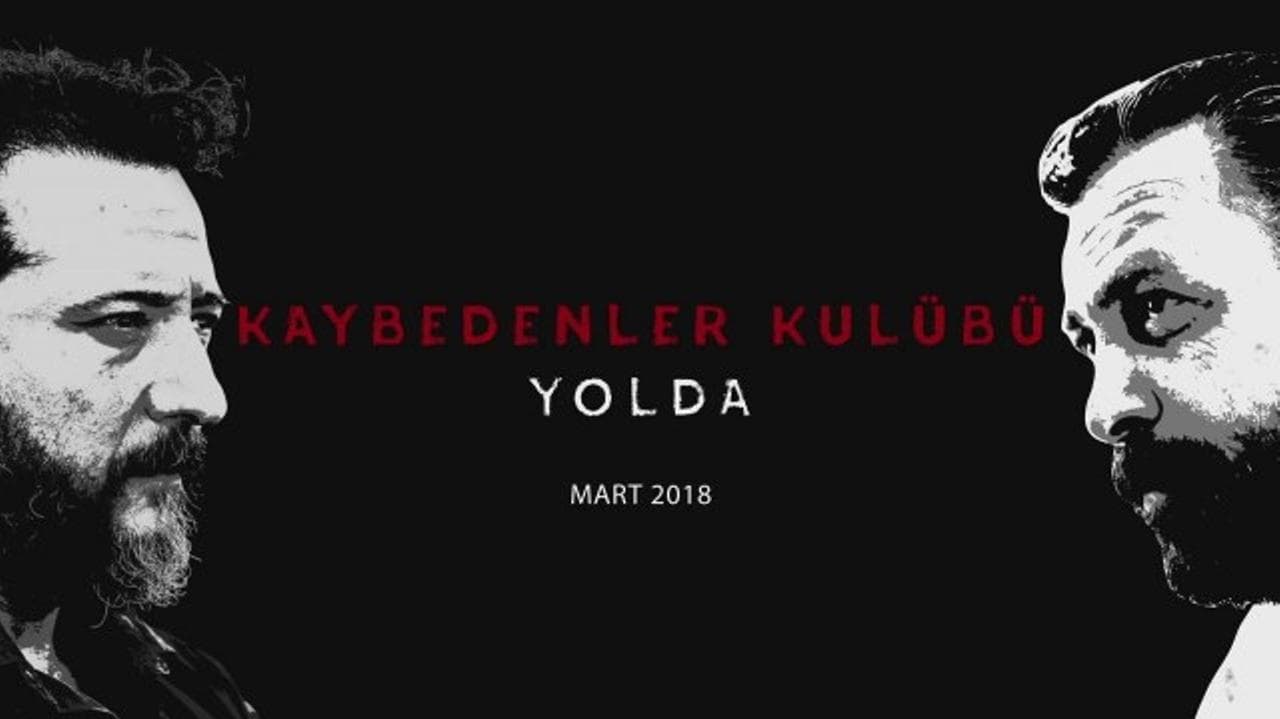 Backdrop – Kaybedenler Kulübü Yolda